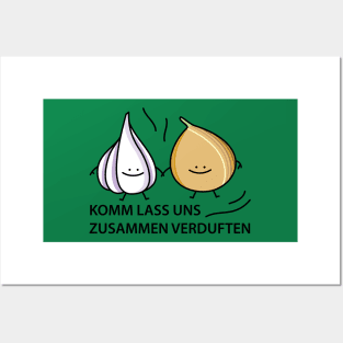 Let the onion and garlic evaporate Posters and Art